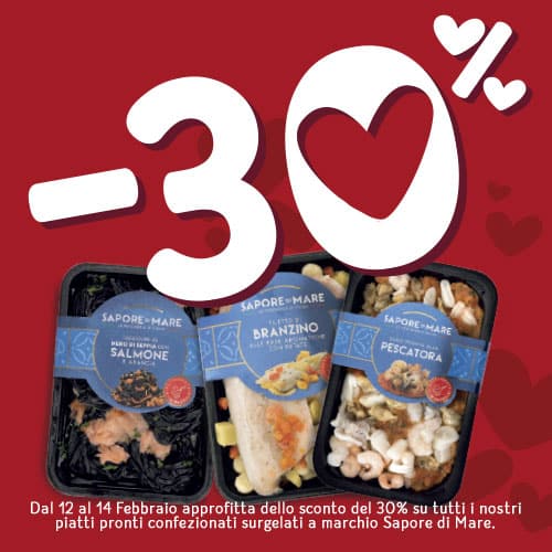 A San Valentino porta in tavola un mare di piatti pronti in offerta